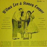 Wilma Lee & Stoney Cooper - Clinch Mountain Jamboree